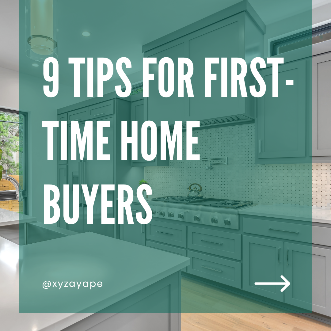 9 Helpful Tips for you to make your home buyer